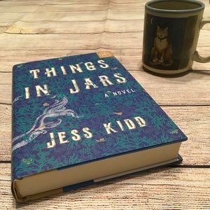 Things In Jars by Jess Kidd